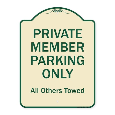 Signmission Designer Series-Private Member Parking Only All Others Towed, 24" x 18", TG-1824-9919 A-DES-TG-1824-9919